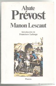 Second hand books: MANON LESCAUT. ABATE PRÉVOST. EDIT. PLANETA. BARCELONA.1983.161 PAGS.18X12 CMS.